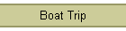 Boat Trip