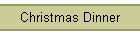 Christmas Dinner